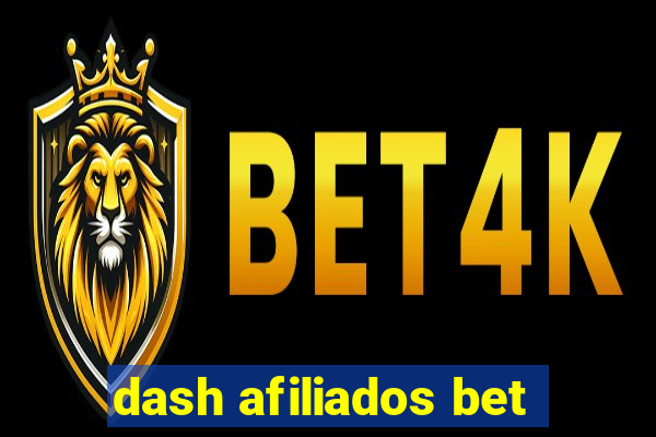 dash afiliados bet
