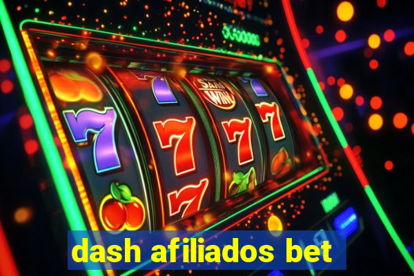 dash afiliados bet
