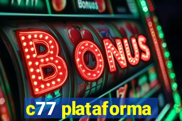 c77 plataforma