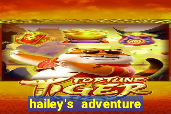 hailey's adventure mod unlimited money
