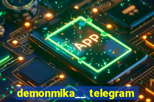demonmika__ telegram