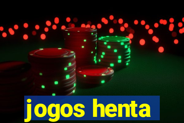 jogos henta