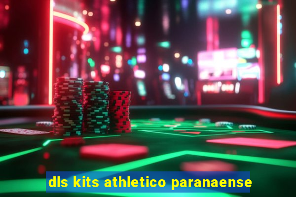 dls kits athletico paranaense