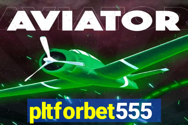 pltforbet555