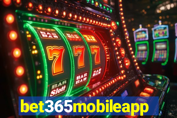 bet365mobileapp
