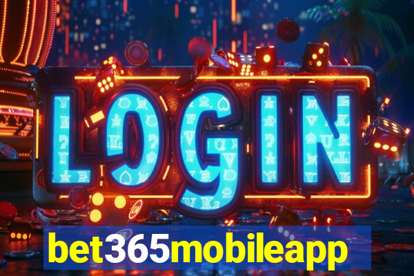 bet365mobileapp