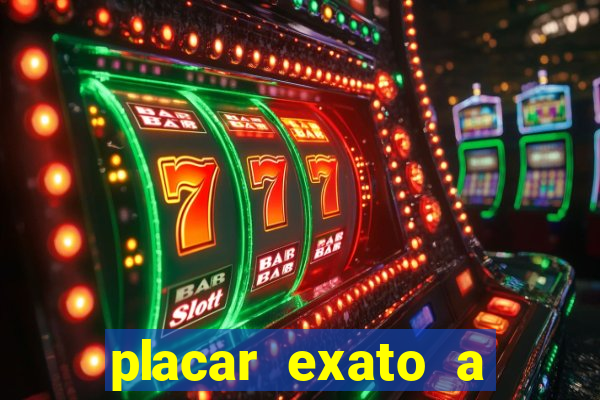 placar exato a qualquer momento bet365