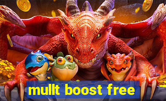 mullt boost free