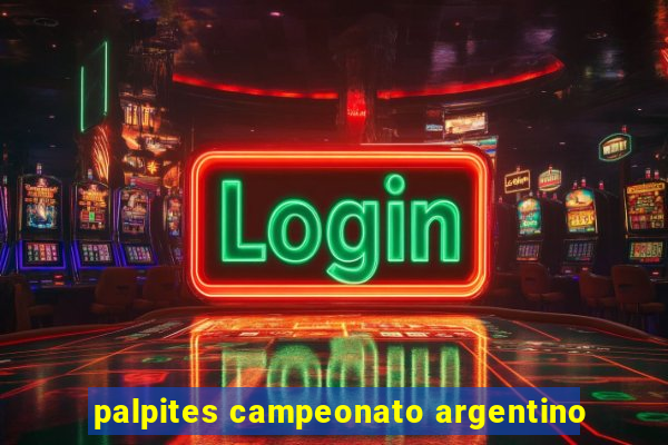 palpites campeonato argentino