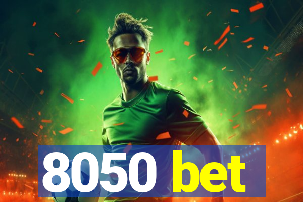 8050 bet