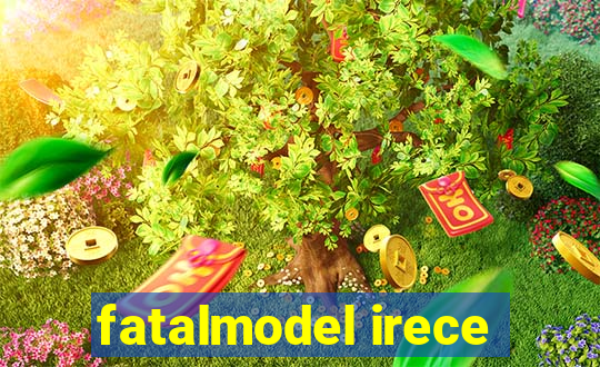 fatalmodel irece