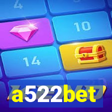 a522bet
