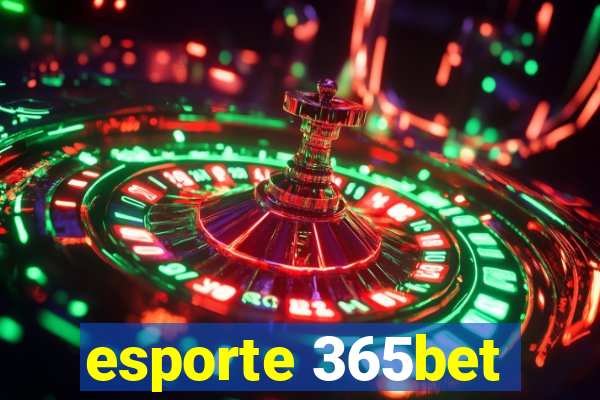 esporte 365bet