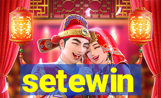 setewin