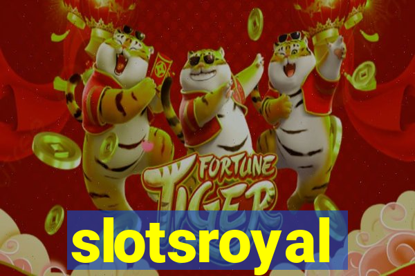 slotsroyal