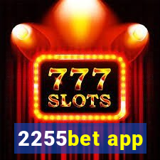 2255bet app