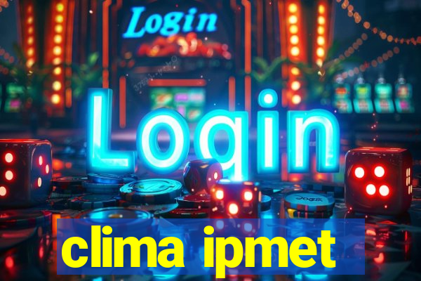 clima ipmet