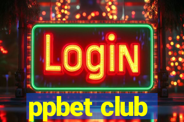 ppbet club
