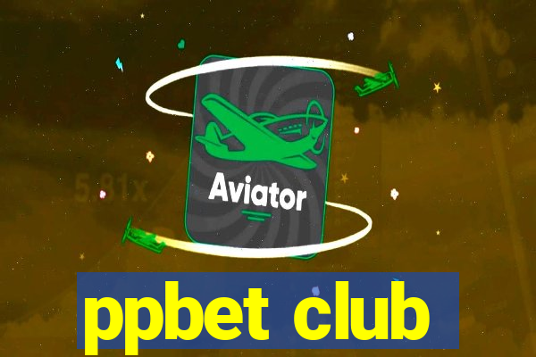 ppbet club