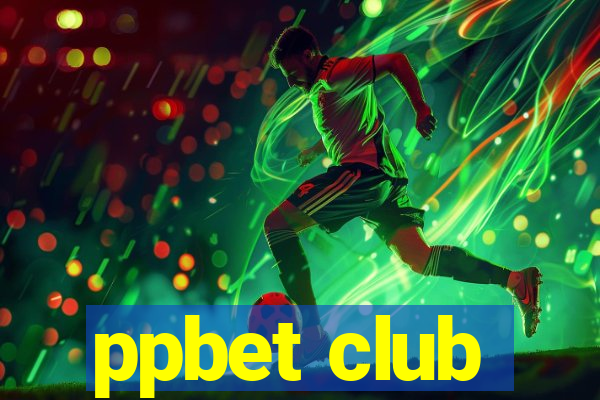 ppbet club
