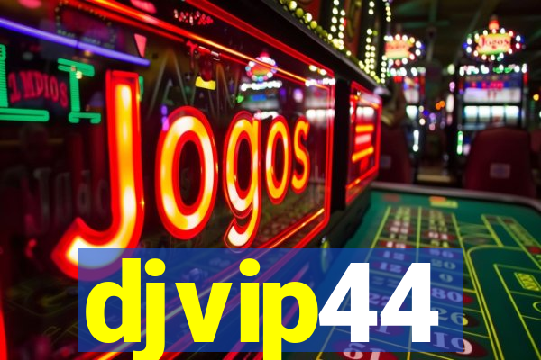 djvip44