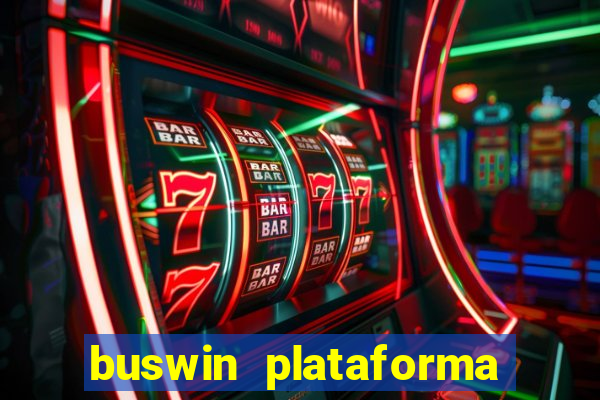 buswin plataforma de jogos