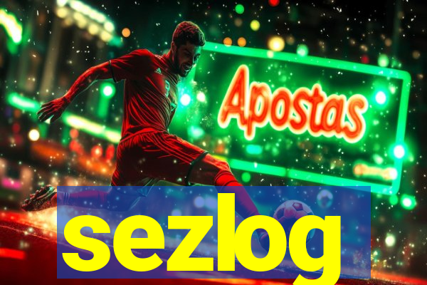 sezlog