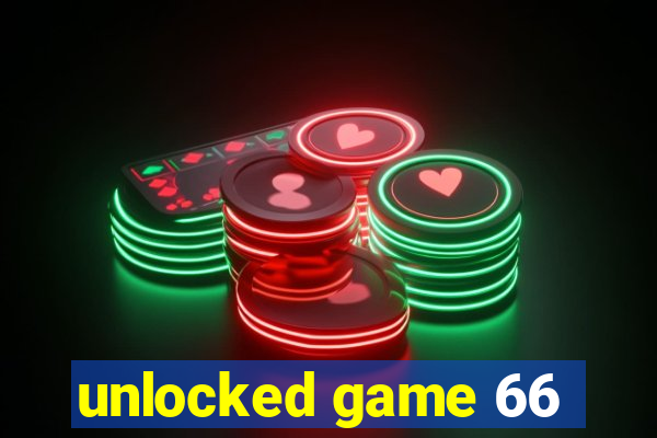 unlocked game 66