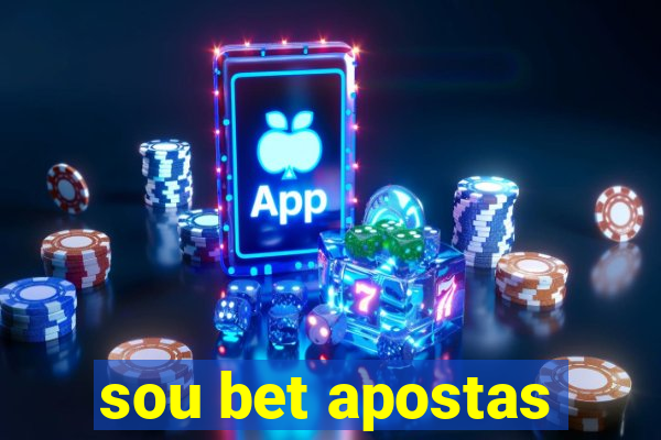 sou bet apostas