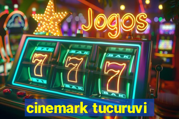 cinemark tucuruvi