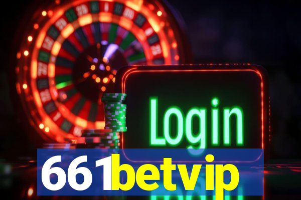661betvip