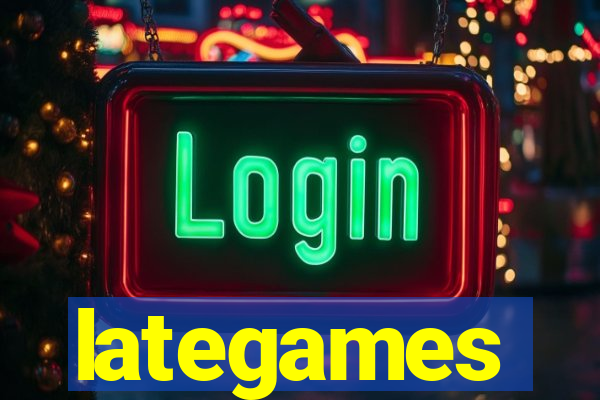 lategames
