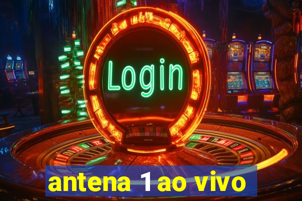 antena 1 ao vivo