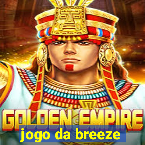 jogo da breeze