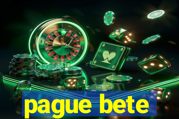 pague bete