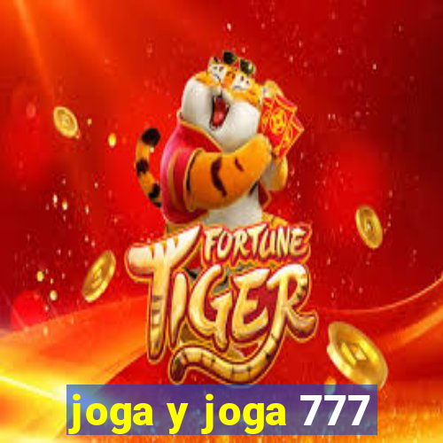 joga y joga 777