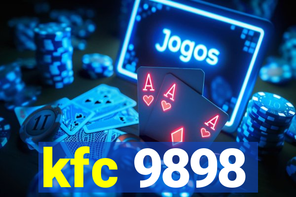 kfc 9898