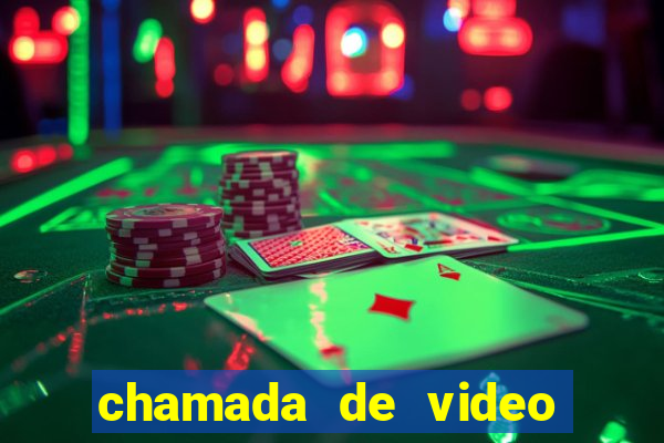 chamada de video garota de programa