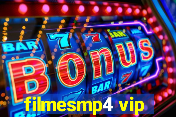 filmesmp4 vip