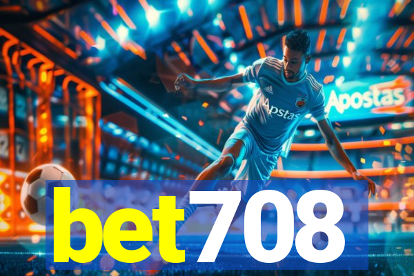 bet708