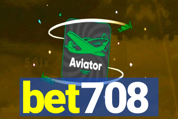 bet708