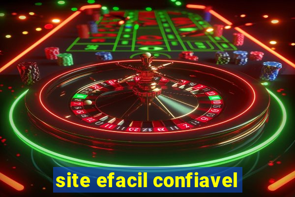 site efacil confiavel