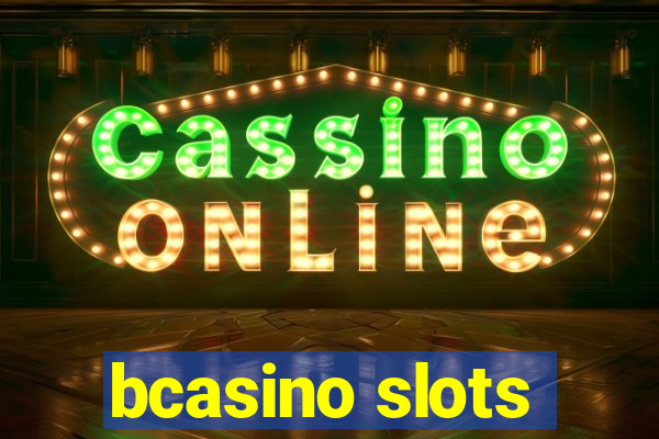 bcasino slots