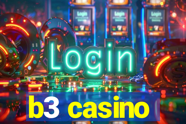 b3 casino