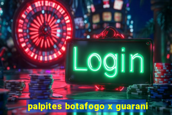 palpites botafogo x guarani