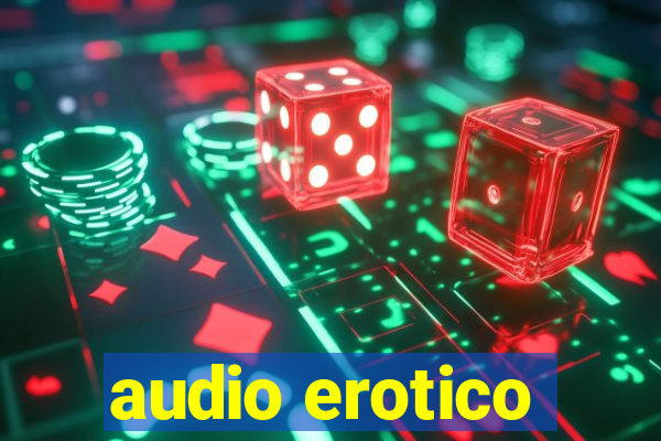 audio erotico