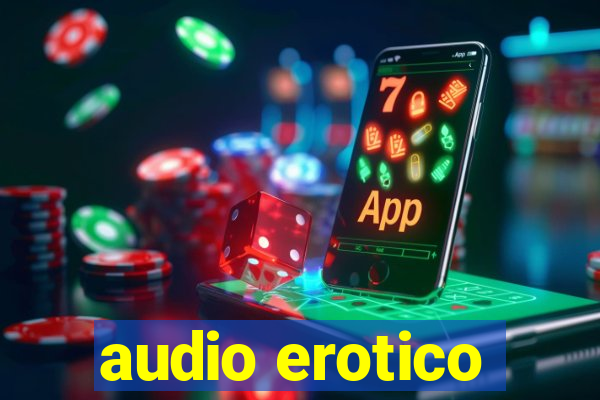 audio erotico
