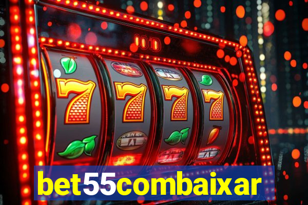 bet55combaixar