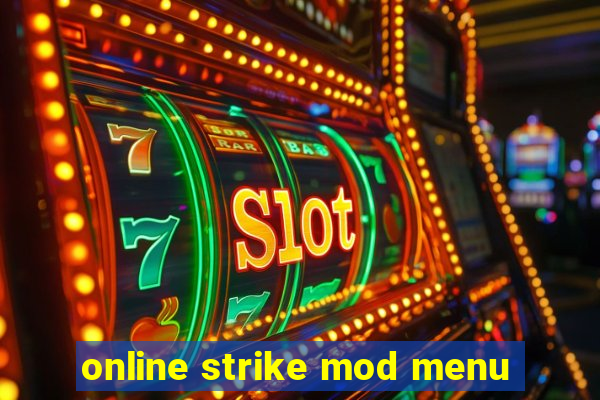 online strike mod menu