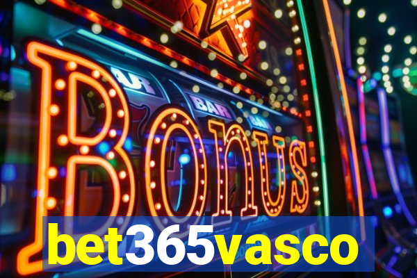 bet365vasco